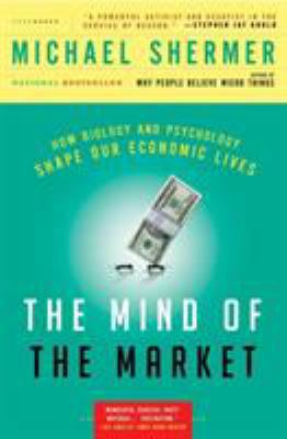 The Mind of the Market: How Biology and Psychol... 0805089160 Book Cover