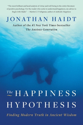 The Happiness Hypothesis: Finding Modern Truth ... 0465028020 Book Cover