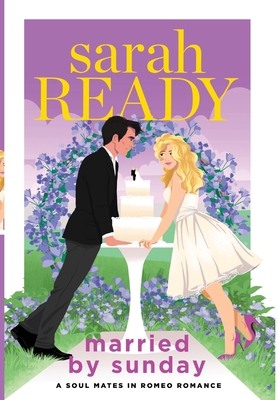 Married by Sunday 1954007302 Book Cover