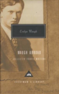 Waugh Abroad 1857152662 Book Cover