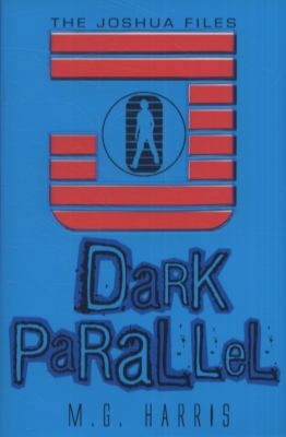 Dark Parallel 1407111035 Book Cover