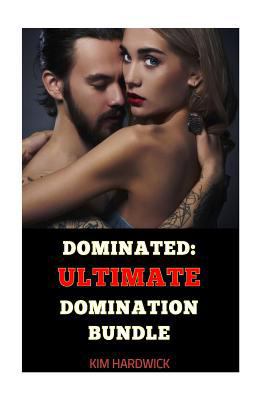 Dominated: Ultimate Domination Bundle: (Selecte... 1530714850 Book Cover