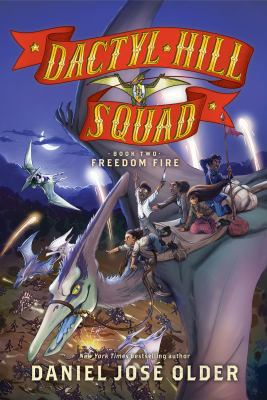 Freedom Fire (Dactyl Hill Squad) 1501979930 Book Cover