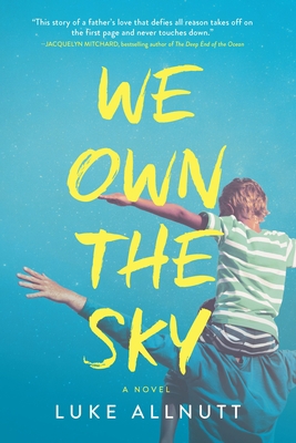 We Own the Sky 0778307700 Book Cover