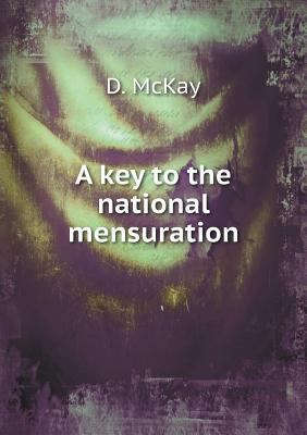 A key to the national mensuration 5518740425 Book Cover