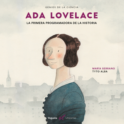 ADA Lovelace: La Primera Programadora de la His... [Spanish] 8417137246 Book Cover
