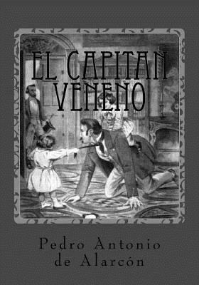 El capitan veneno [Spanish] 1541000641 Book Cover