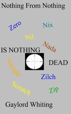 Nothing From Nothing B08P3MZTQ8 Book Cover