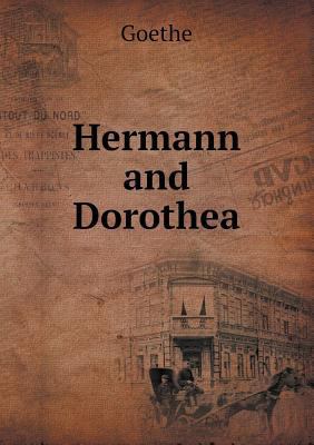 Hermann and Dorothea 5518594291 Book Cover