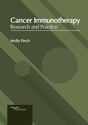 Cancer Immunotherapy: Research and Practice 1632418401 Book Cover