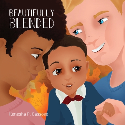 Beautifully Blended 1649903936 Book Cover