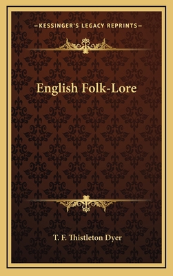English Folk-Lore 1163427284 Book Cover