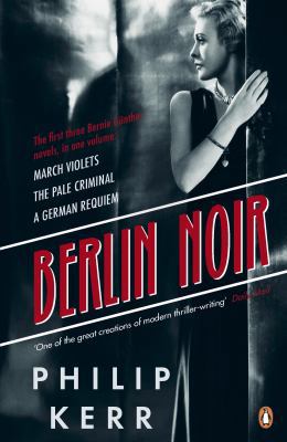 Berlin Noir: March Violets the Pale Criminal a ... 0241962358 Book Cover