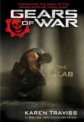 The Slab (Gears of War) 1439184070 Book Cover