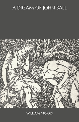 A Dream of John Ball B08N3KQ9F2 Book Cover