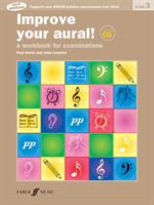 Improve Your Aural! Grade 3: A Workbook for Exa... 0571535445 Book Cover