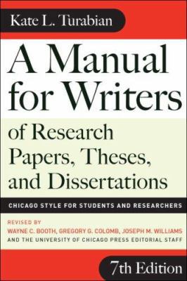 A Manual for Writers of Research Papers, Theses... 0226823377 Book Cover