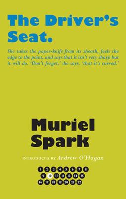 The Driver's Seat (The Collected Muriel Spark N... 1846974348 Book Cover