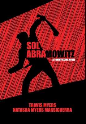 Sol Abramowitz: A Tommy Keane Novel B0D75HGMP3 Book Cover