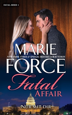 Fatal Affair - Nur mit dir [German] 195065494X Book Cover
