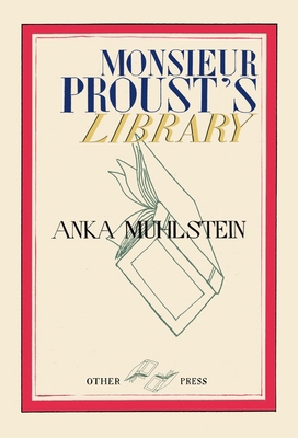 Monsieur Proust's Library 1590515668 Book Cover
