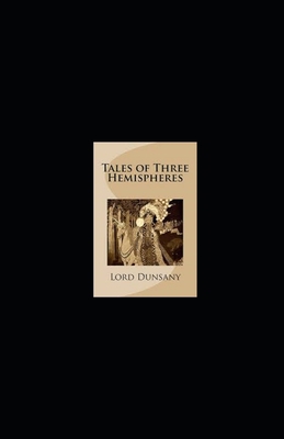 Tales of Three Hemispheres Illustrated B08JB7MGPY Book Cover