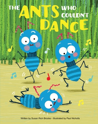 The Ants Who Couldn't Dance 1649963610 Book Cover