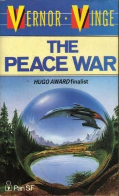 The Peace War (Realtime, Book One) 033029959X Book Cover