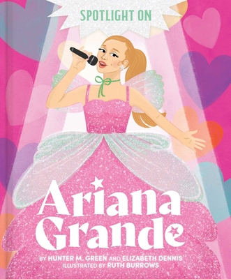 Spotlight on Ariana Grande 1665990597 Book Cover