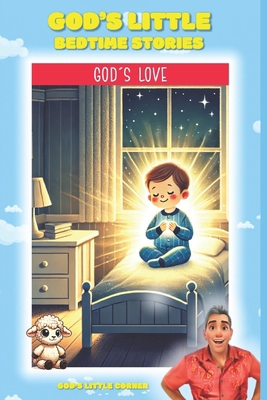 God's Little Bedtime Stories: God's Love B0DP7PK2P4 Book Cover