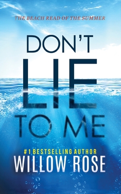 Don't Lie to Me 0578795132 Book Cover