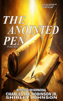 The Anointed Pen: My Daily Bread B0FTXHQS9N Book Cover