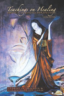 Teachings On Healing From A Spiritual Perspective 1504362519 Book Cover