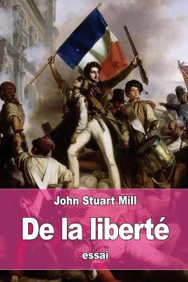 De la liberté [French] 153014308X Book Cover