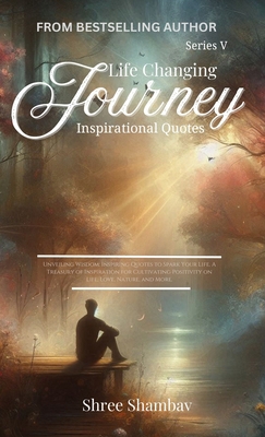 Life Changing Journey: Inspirational Quotes - S... 9334254785 Book Cover