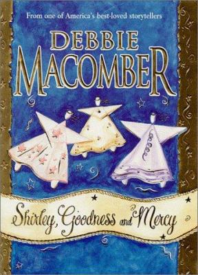 Shirley, Goodness and Mercy 1551665298 Book Cover