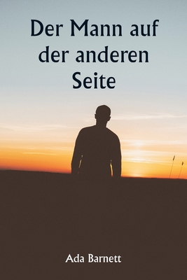 Der Mann auf der anderen Seite [German] 9359254614 Book Cover