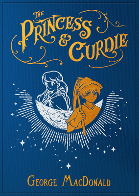 The Princess and Curdie 1961568705 Book Cover