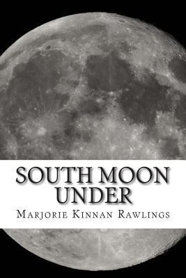 South Moon Under 1502487802 Book Cover