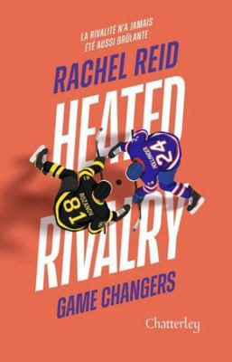 Game changers - Tome 2 Heated Rivalry (2) [French] 2385792648 Book Cover