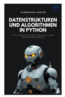 Datenstrukturen und Algorithmen in Python: Ein ... [German] B0FMK6H2M3 Book Cover