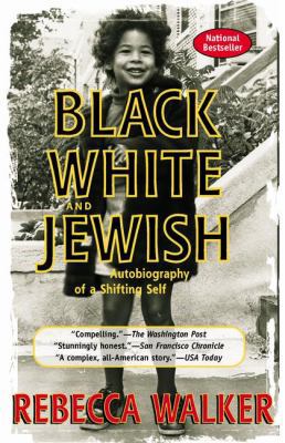 Black White and Jewish: Autobiography of a Shif... 0613494059 Book Cover