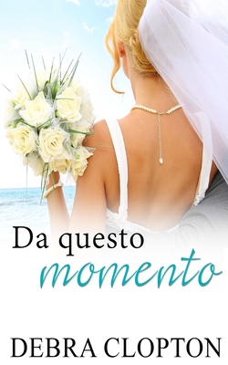Da Questo Momento [Italian] 1646259173 Book Cover