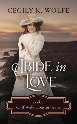 Abide in Love B09JVBZCZ7 Book Cover