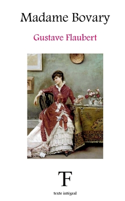 Madame Bovary [French] 1544125968 Book Cover