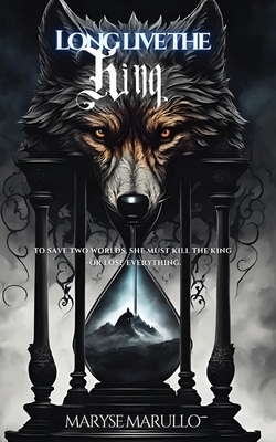 Long Live The King: A Dark Romantasy 1998410048 Book Cover