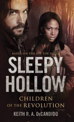 Sleepy Hollow: Children of the Revolution 0553419005 Book Cover