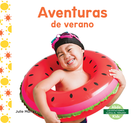 Aventuras de Verano (Summer Adventures) [Spanish]            Book Cover