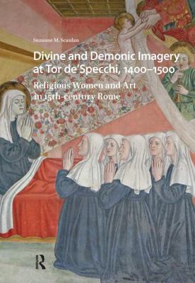 Divine and Demonic Imagery at Tor De'specchi, 1... 1041178263 Book Cover