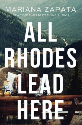 All Rhodes Lead Here: From the author of the se... 1035408082 Book Cover